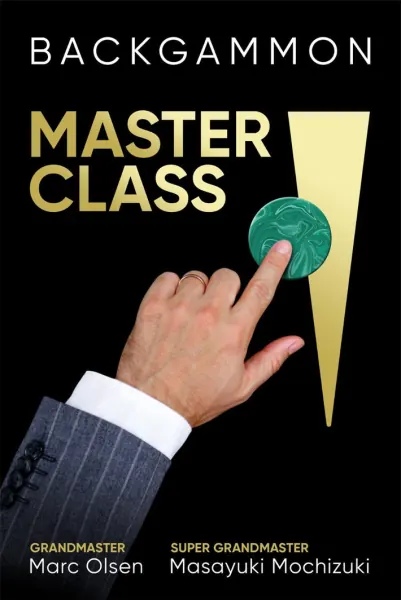 Backgammon Masterclass · Olsen & Mochizuki